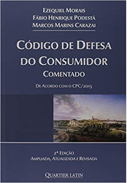 Código de Defesa do Consumidor Comentado (2ª edição em breve, já no prelo)
